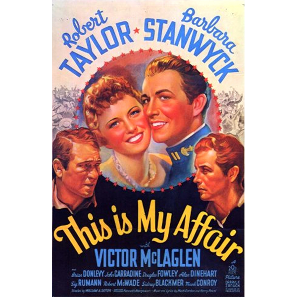 THIS IS MY AFFAIR (1937)